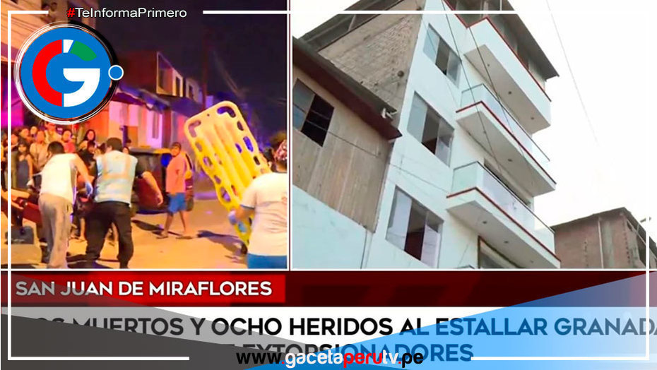 Explosión de granada deja 2 muertos en San Juan de Miraflores 