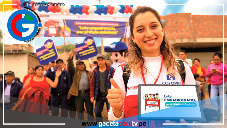 Cofopri visitará más de 9,800 lotes en marzo para empadronamiento gratuito 