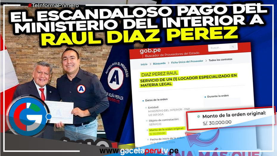 El ex alcalde de Comas Raúl Díaz Pérez obtiene sueldo exorbitante en el Ministerio del Interior