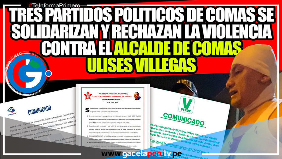 Partidos políticos de Comas unidos contra la violencia y en apoyo a la gestión de Ulises Villegas