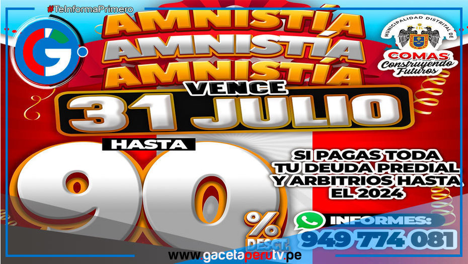 Comas lanza Amnistía Tributaria hasta el 31 de julio
