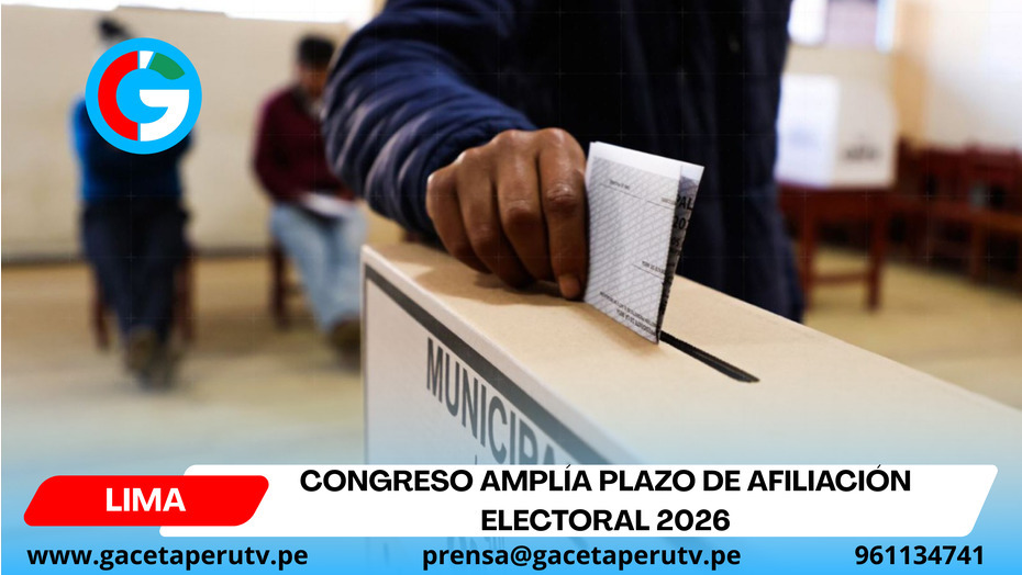 Congreso amplía plazo de afiliación electoral 2026