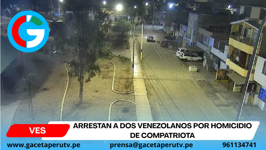 Arrestan a dos venezolanos por homicidio de compatriota