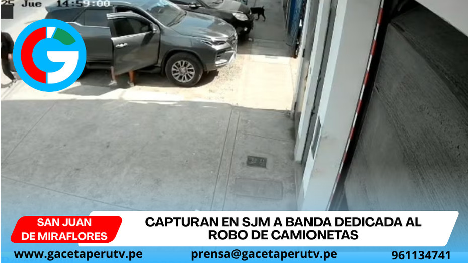 Capturan en SJM a banda dedicada al robo de camionetas