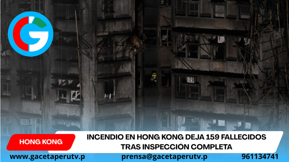 Incendio en Hong Kong deja 159 fallecidos tras inspección completa