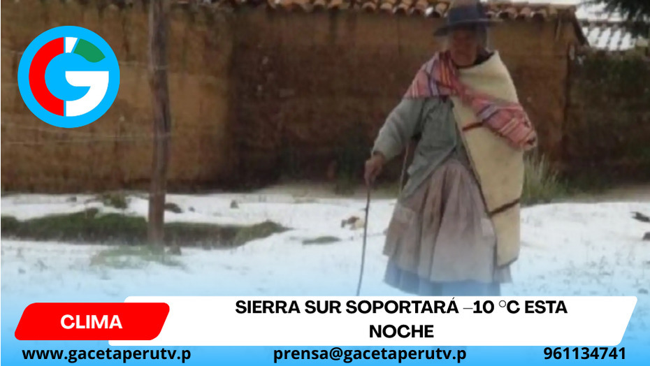 Sierra sur soportará –10 °C esta noche
