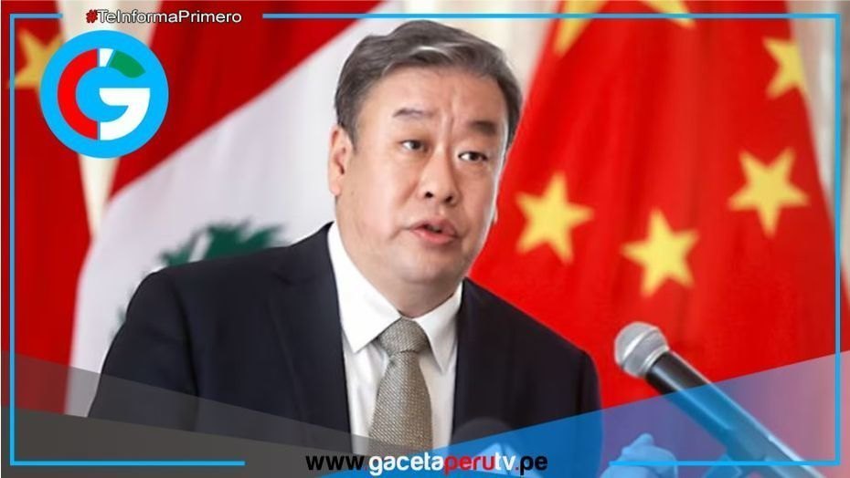 Embajador chino destaca nueva era histórica en relación China–Perú 