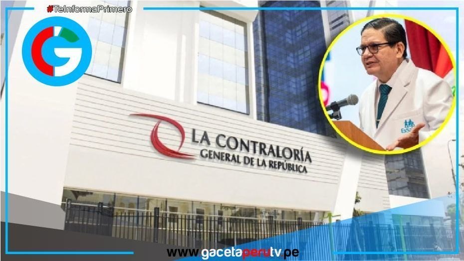 Contraloría detecta irregularidades en experiencia laboral del jefe de EsSalud 