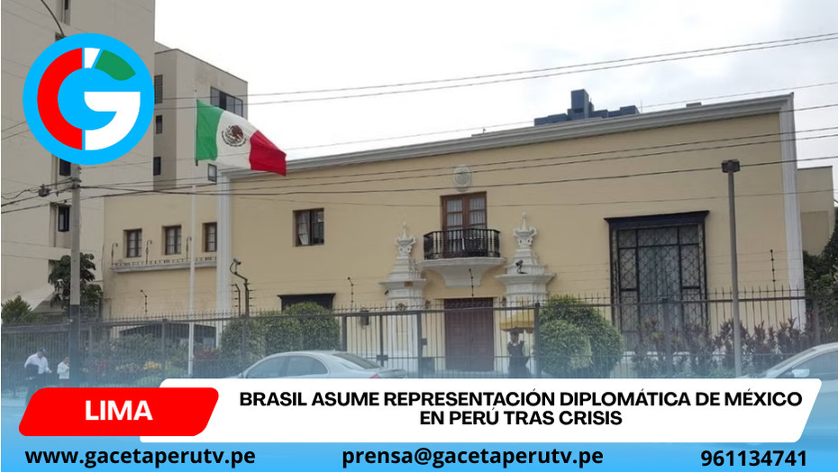 Brasil asume representación diplomática de México en Perú tras crisis
