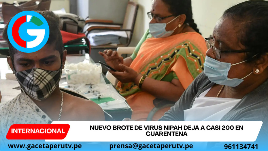 Nuevo brote de virus Nipah deja a casi 200 en cuarentena