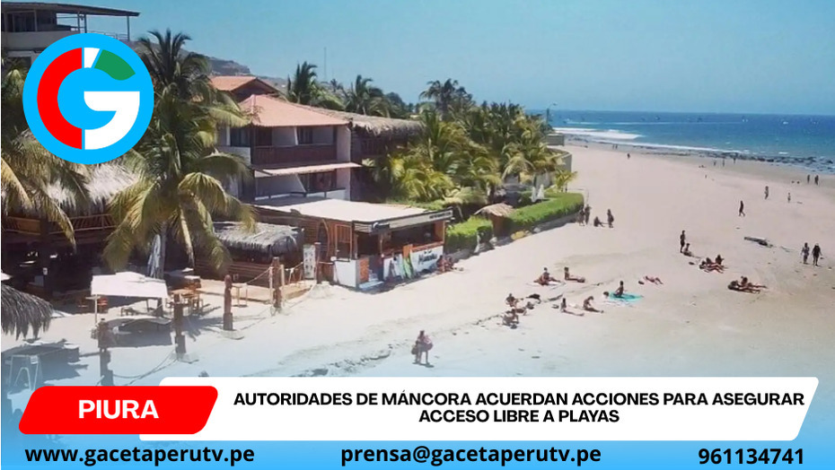 Autoridades de Máncora acuerdan acciones para asegurar acceso libre a playas