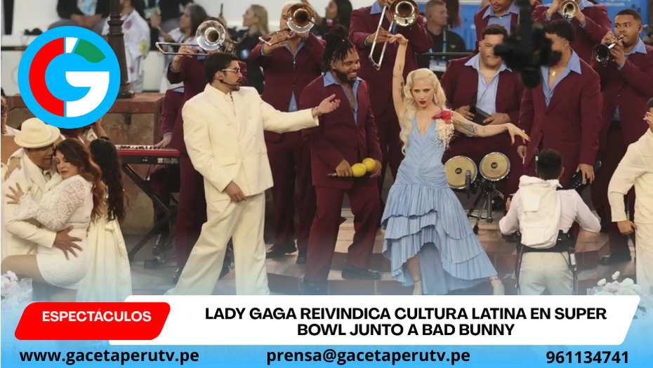 Lady Gaga reivindica cultura latina en Super Bowl junto a Bad Bunny