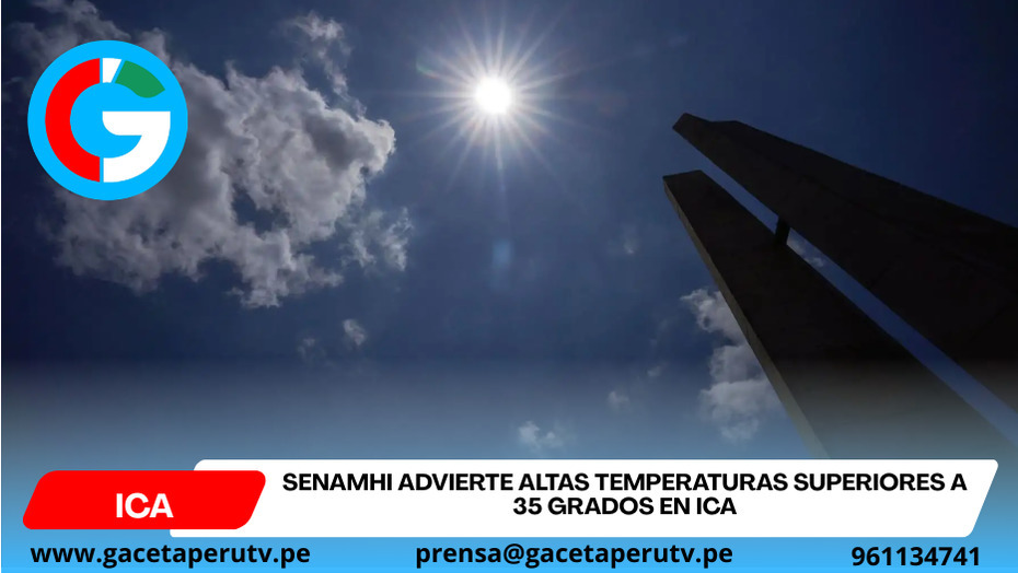 Senamhi advierte altas temperaturas superiores a 35 grados en Ica