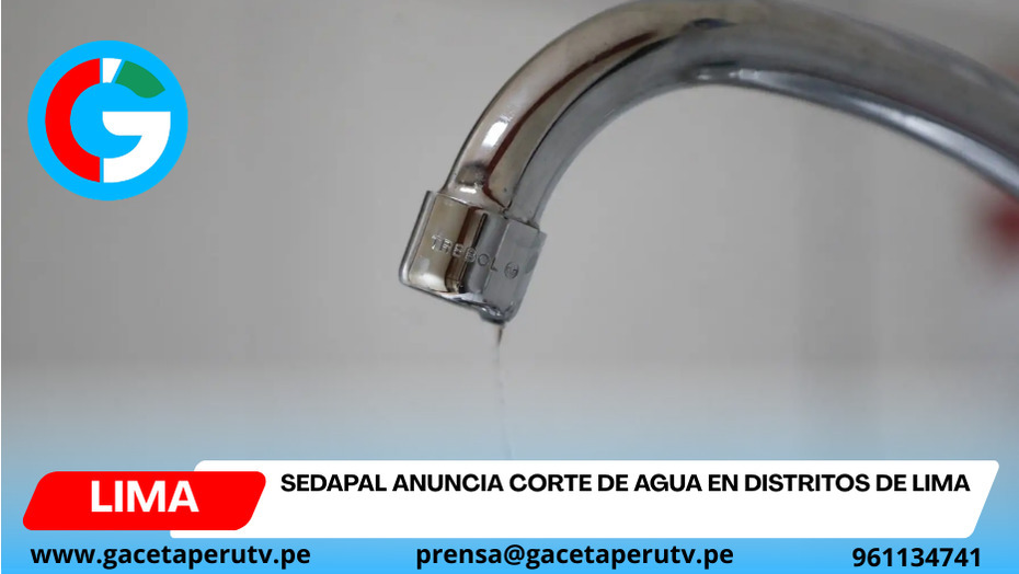 Sedapal anuncia corte de agua en distritos de Lima