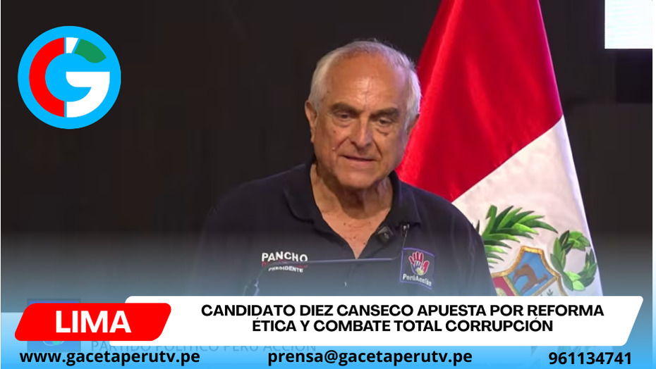 Candidato Diez Canseco plantea eliminar corrupción e incompetencia en el Estado