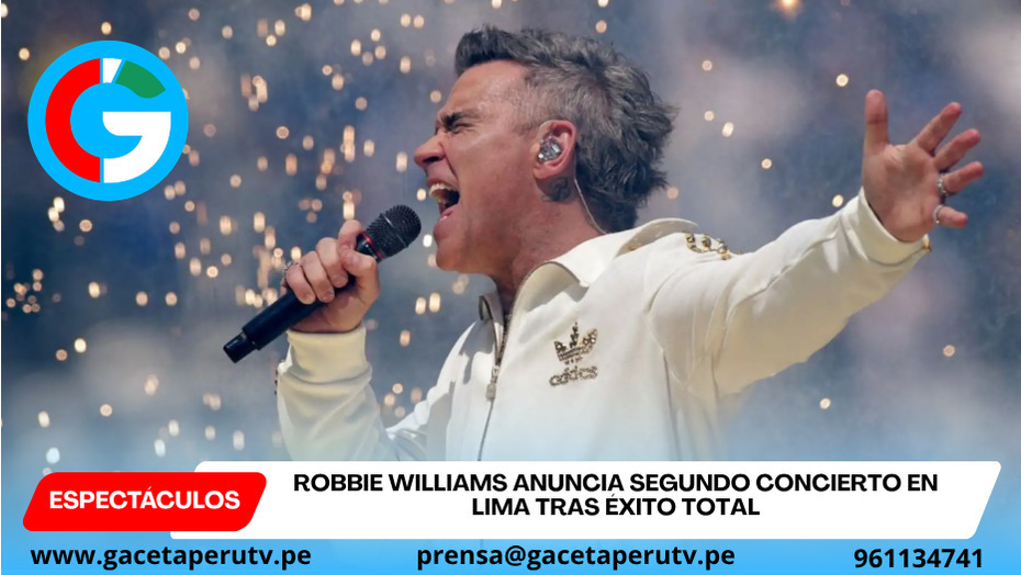 Robbie Williams anuncia segundo concierto en Lima tras éxito total  Subtítulo:
