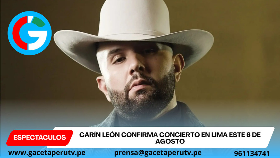 Carín León confirma concierto en Lima este 6 de agosto