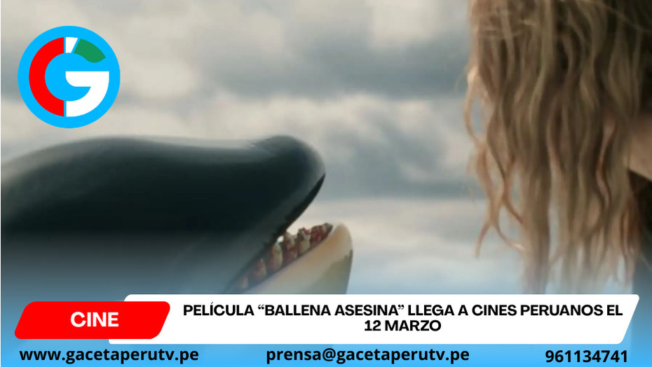 Película “Ballena Asesina” llega a cines peruanos el 12 marzo