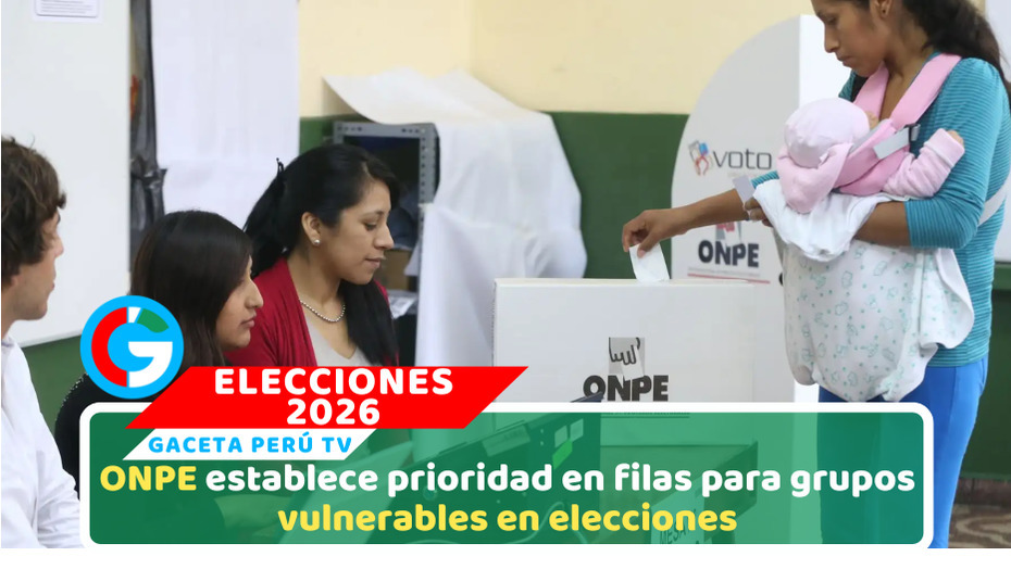 ONPE establece prioridad en filas para grupos vulnerables en elecciones