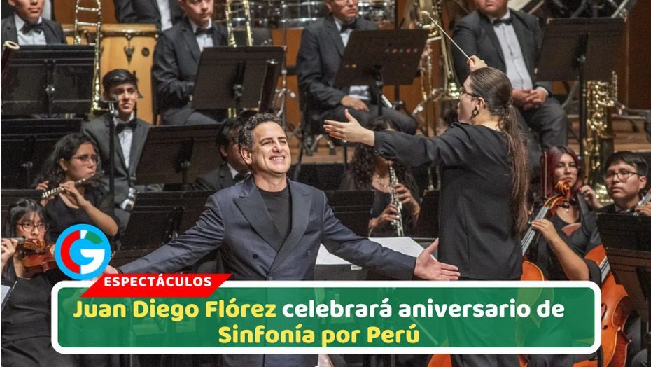 Juan Diego Flórez celebrará aniversario de Sinfonía por Perú