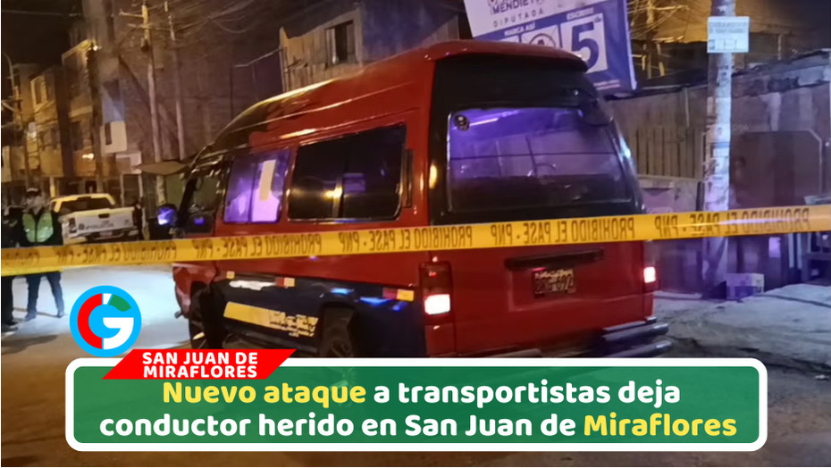 Balean a conductor de Los Rojitos en ataque armado en SJM