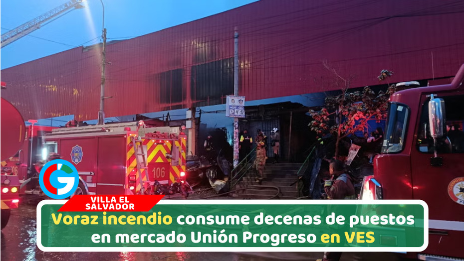 Incendio en Villa El Salvador destruye 30 puestos comerciales