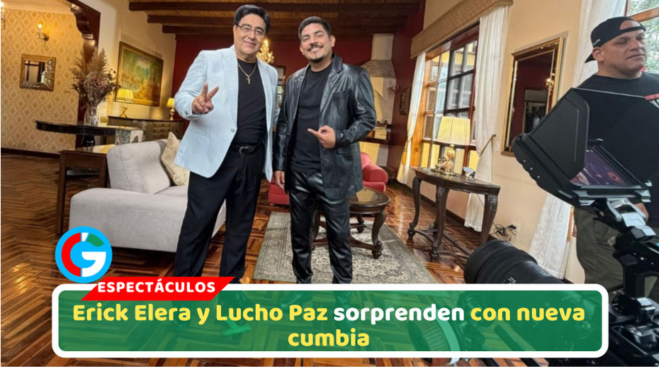 Erick Elera y Lucho Paz sorprenden con nueva cumbia