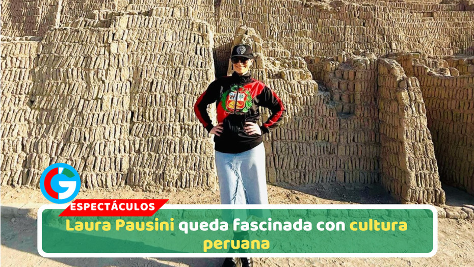 Laura Pausini queda fascinada con cultura peruana