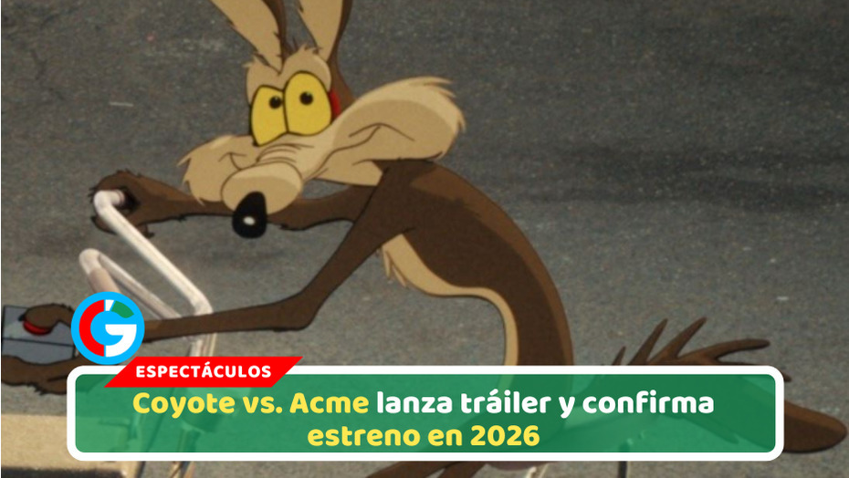  Coyote vs. Acme lanza tráiler y confirma estreno en 2026