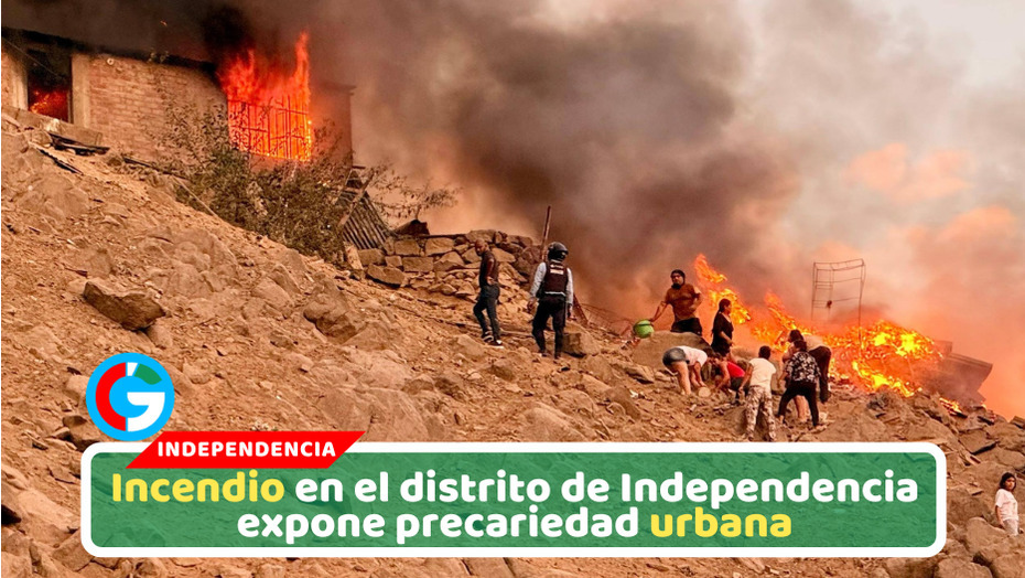 Incendio en Independencia destruye 10 viviendas