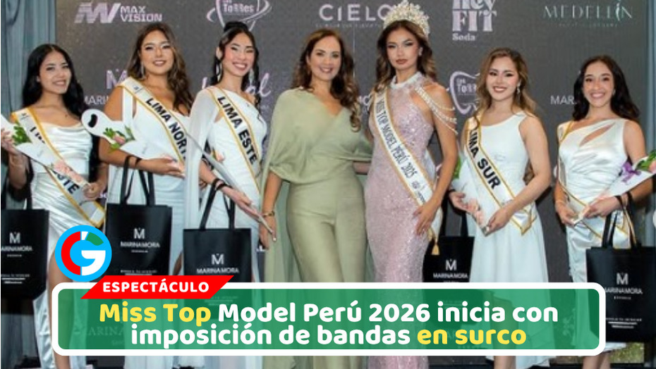Miss top model perú realizó imposición de bandas a candidatas que avanzan a la etapa preliminar