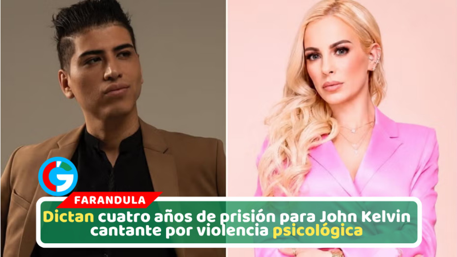 John Kelvin es condenado por agresión psicológica contra Dalia Durán